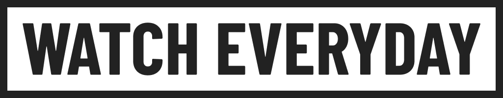 Watch Everyday